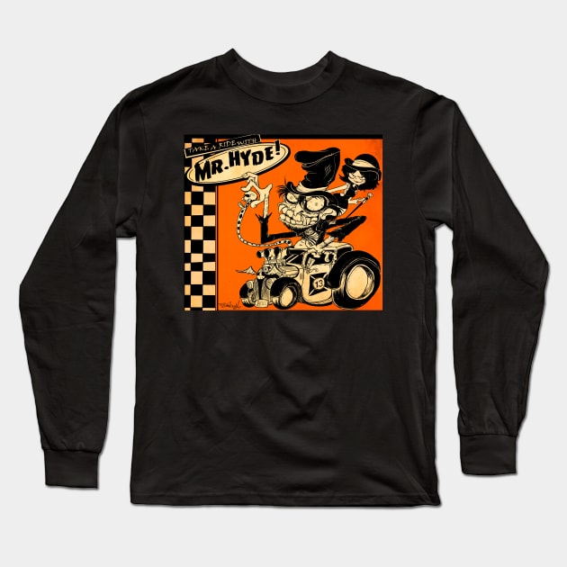 Take A Ride With Mr. Hyde! Long Sleeve T-Shirt by CombTheCombel